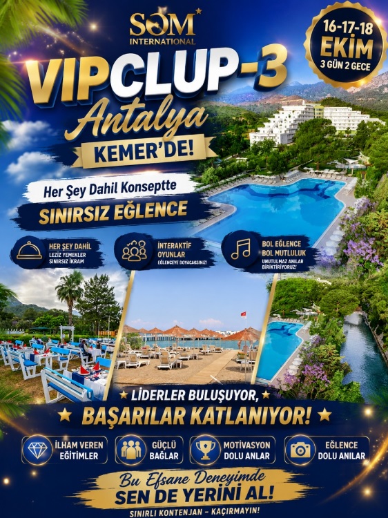 SOM INTERNATIONAL VIP CLUB 3 – ANTALYA KEMER BULUŞMASI